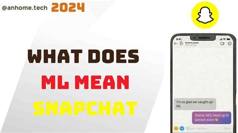 what does ml mean snapchat